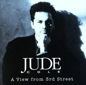 【輸入盤】Ｖｉｅｗ　ｆｒｏｍ　３ｒｄ　Ｓｔｒｅｅｔ／ＪｕｄｅＣｏｌｅ