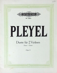 プレイエル 6つの小二重奏曲 Op.8 (2バイオリン) 輸入楽譜 Pleyel Duette f?r 2 Violinen Op. 8 洋書