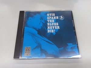 オーティス・スパン CD 【輸入盤】Blues Never Die