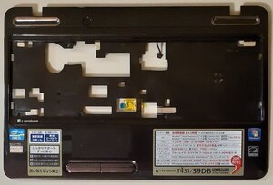 4531 東芝ノートパソコン部品 dynabookT451/59DB PT45159DBFB パームレスト トラックパッド クリックボタン スピーカー