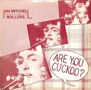 243127 Ian Mitchell, Bay City Rollers / Are You Cuckoo?(LP)