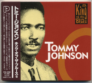 トミー・ジョンソン キング・オブ・ザ・ブルース【国内盤 CD 帯付】TOMMY JOHNSON King Of The Blues 5 | P-Vine PCD-2260 (戦前 PRE WAR