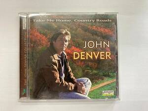 CD/ Take Me Home Country Roads ジョン・デンバー 「J10」中古