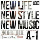 NEW LIFE，NEW STYLE，NEW MUSIC A-1