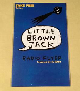 CDシングル(8㎝)非売品▲LITTLE BROWN JACK／RADIO FLYER▲良好品！