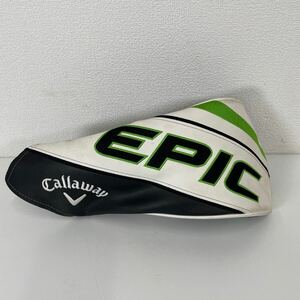  G◎ Callaway EPIC キャロウェイ ヘッドカバー ドライバー用 キズ汚れ有り