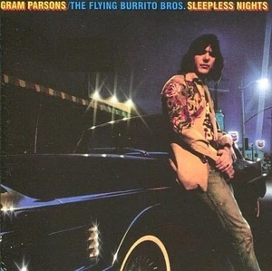 GRAM PARSONS / THE FLYING BURRITO BROTHERS SLEEPLESS NIGHTS[輸入盤]