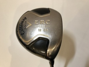 キャロウェイ Callaway 【並品】右用ドライバー 12.0 ERC3 CF