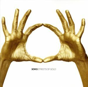 ストリーツ・オブ・ゴールド（初回限定ハッピー・プライス盤）／３ＯＨ！３