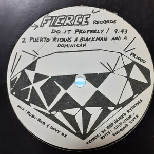 2 PUERTO RICANS A BLACKMAN AND A DOMINICAN / DO IT PROPERLY /FIERCE RECORDS/THE LOFT,LARRY LEVAN 