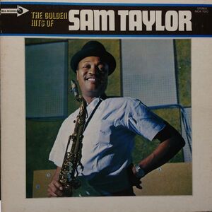 LPレコード　SAM TAYLOR (サム・テイラー) / THE GOLDEN HITS OF SAM TAYLOR