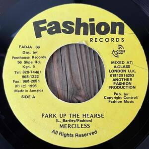 ★送料込み！1995！WIG WAM riddim！【Merciless - Park Up The Hearse】7inch Fashion Records JA