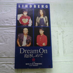 Dream on 抱きしめて/LINDBERG、 朝野深雪、 西脇淳子、 井上龍仁