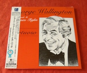 GEORGE WALLINGTON 　ジョージ・ウォーリントン・イズ・バック VIRTUOSO