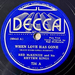 【S】RED McKENZIE AND HIS EHYTHM KINGS w BUNNY BERIGAN DECCA When Love Has Gone/ Moon Rose