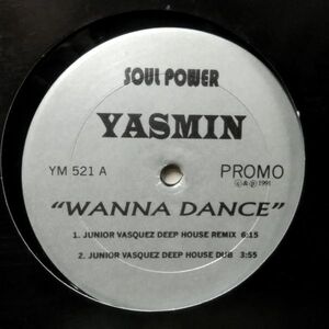 12inchレコード　 YASMIN / WANNA DANCE