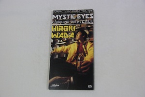 MYSTIC EYES 和田弘樹 ８㎝CD　