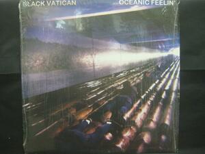 Black Vatican / Oceanic Feelin