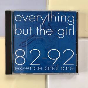 EVERYTHING BUT THE GIRL / 82 - 92 Essence And Rare / 国内盤 / 帯付 / 解説付