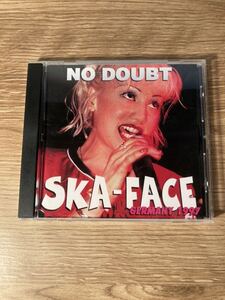 ノー・ダウト　ライブCD　No Doubt　Ska Face 　グウェン・ステファニー　ブートレッグ　Live In Germany　Gwen Stefani