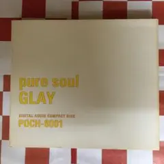 【G1899】GLAY/pure soul