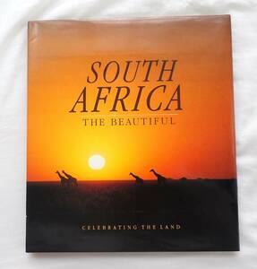 南アフリカ/写真集/USED/送料無料/South Africa The Beautiful/風景写真/フォトグラフ/南アフリカ共和国/風景写真/動物/自然/民族/文化景色