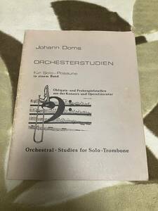 Doms,J. ドームス [ドムス] Orchesterstudien fur Solo-Pausaune in einem Band オーケストラ・スタディ：ソロ・トロンボーン