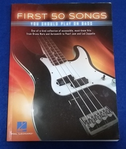 ○○　洋書ベーススコア　First 50 sonngs You Should Play on Bass 　C000Ap