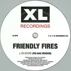 英12" Friendly Fires On Board XLT470 XL Recordings /00250