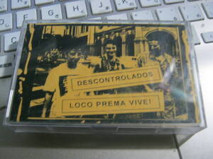 Descontrolados / LOCO PREMA VIVA! Demo Tape エクアドルのハードコア Atoxxxico Ratos De Poro Descontrol Hereja Holocausto M.E.L.I.