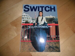 SWITCH 1998/3 vol.16 no.2 エッセイ HOW LOVE GOES BY Chara/チャラ//岩井俊二+松たか子/