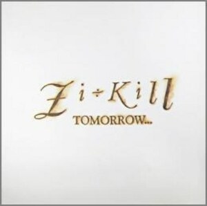 ＊中古CD ZI-KILL/TOMORROW...1992年作品ステッカー付き 89〜92ベストアルバム TUSK 板谷祐 craze THE SLUT BANKS D