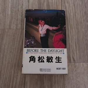 【送料無料】カセット 角松敏生 BEFORE THE DAYLIGHT japanepe city-pop M28T-1001 cassette tape toshiki kadomatsu　　 