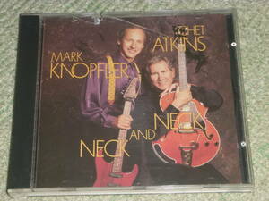 Neck & Neck / CHET ATKINS MARK KNOPFLER / マーク・ノップラー 、 チェット・アトキンス