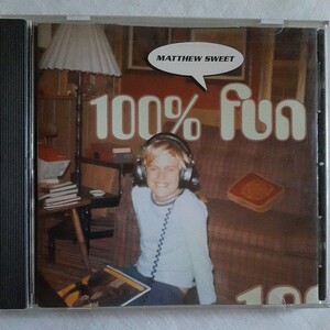 マシュースウィート　100%FUN　輸入盤　MATTHEW SWEET