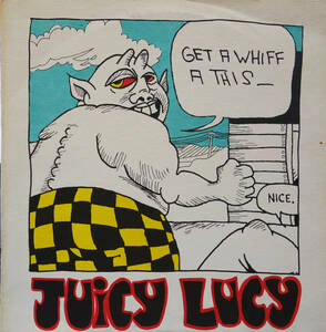 LP：JUICY LUCY／GET A WHIFF A THIS（ILPS 9157）