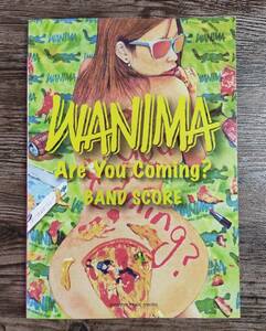 【送料無料/即決】 WANIMA ワニマ Are You Coming ? バンドスコア 楽譜 スコア (M5160-1150) 