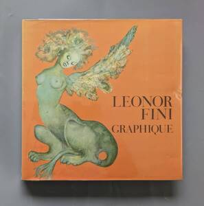 レオノール・フィニ 大判 画集 Leonor Fini Graphique シュルレアリスム 絵画・素描