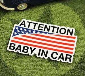 BABY IN CAR ステッカー 車 赤ちゃん アメリカン 赤ちゃん乗ってます おしゃれ かっこいい AMERICAN FLAG サイズS