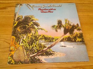 LP：COUNTRY JOE McDONALD PARADISE WITH AN OCEAN VIEW 太洋の楽園 カントリー・ジョー・マクドナルド