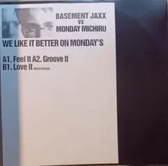 BASEMENT JAXX vs MONDAY MICHIRU 12インチ