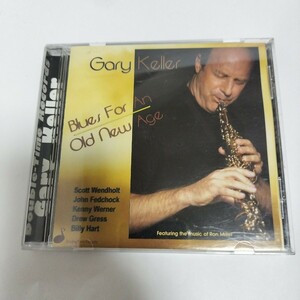 CD Gary Keller blues for an old new age scott wendholt john fedchock kenny werner drew gress billy hart