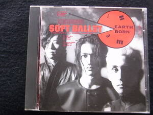 H742/ソフトバレエ　EARTH BORN　25A2-36 CD