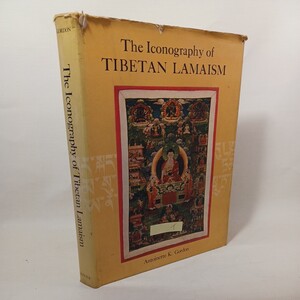 イ：チベットのラマ教の図像学「The Iconography of Tibetan Lamaism」 Antoinette K. Gordon　チベット仏教　曼荼羅　美術　　　