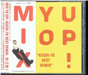 CD★横山輝一★MIX YO UP! ～KIICHI-YO BEST REMIX～　【ステッカー付き　帯あり】