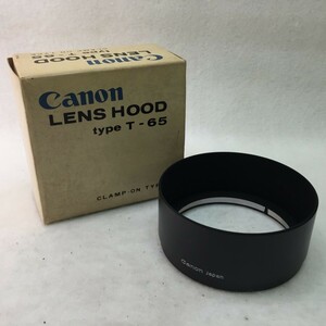 Canon LENS HOOD T-65 キヤノン レンズフード カブセ式 メタルフード 内径65mm フィルター径:62mm 外箱付 現状品 ／ 01-00066