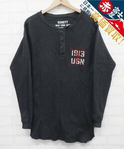 7T9515/Schott 長袖ヘンリーネックサーマルTシャツ ショット