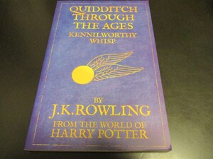 洋書 Quidditch Through the Ages: Reissue （邦訳:クィディッチ今昔）ペーパーバック ハリーポッター HARRY POTTER/即決