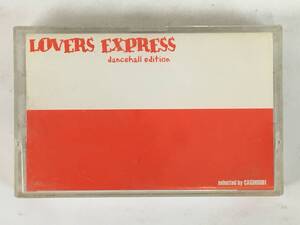 ■□H761 CASINO891 LOVERS EXPRESS dancehall edition カセットテープ□■