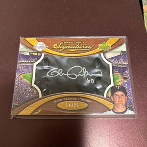 2007 UPPER DECK Sweet Spot Glen Perkins サインカード　25枚シリアル　Auto